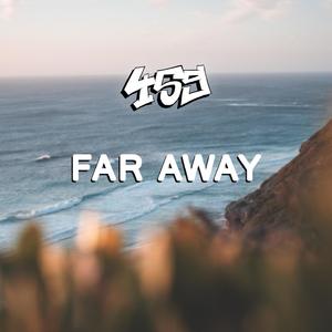 Far Away