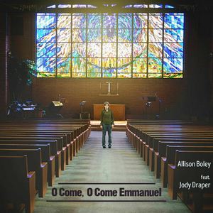 O Come, O Come Emmanuel (feat. Jody Draper)