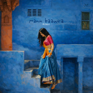 mann baawra
