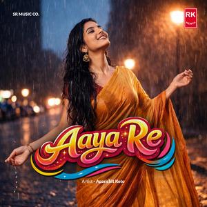 Aaya Re