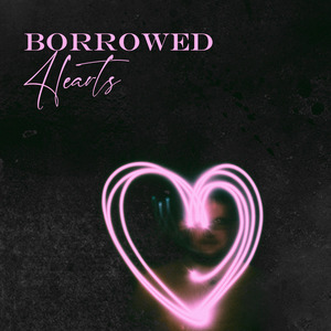 Borrowed Hearts
