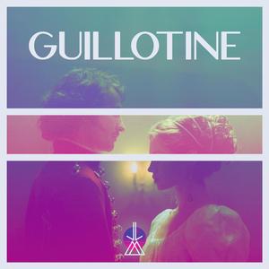 Guillotine (feat. Peter Frizzante of Day & Dream)