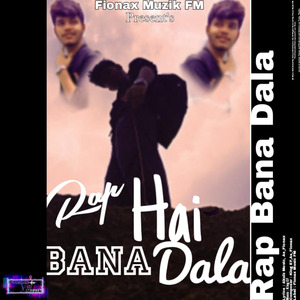 Rap Bana Dala