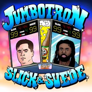 Jumbotron (feat. AJ Suede)