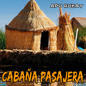 Cabaña Pasajera