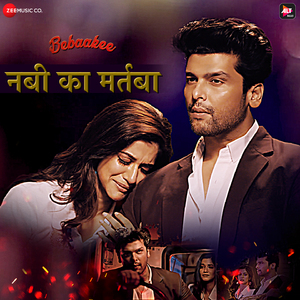 Nabi Ka Martaba (From "Bebaakee")