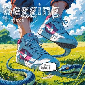 Begging