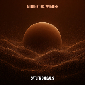 Midnight Brown Noise