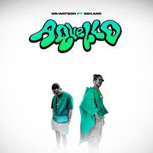 AQUELLO (feat. El Dekano)