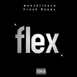 Flex (feat. Fresh Bands)