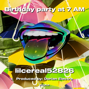 Birthday party at 7 AM