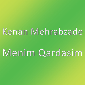 Menim Qardasim