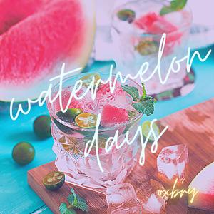 Watermelon Days