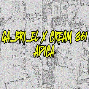 Adica (feat. Cream861)
