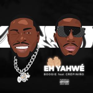 EH YAHWE (feat. Boogie)