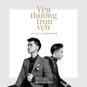 Yêu Thương Trọn Vẹn (feat. Hoàng Rob)