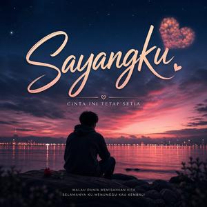 sayangku