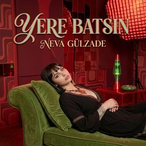 Yere Batsın (Psych Pop)