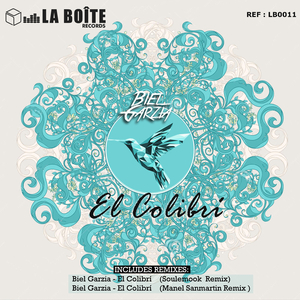 El Colibri (Soulemook Remix)