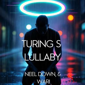 Turing's Lullaby