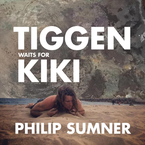 Tiggen Waits for Kiki