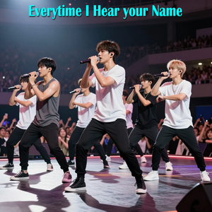 Every Time I Hear Your Name