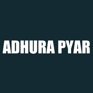 Adhura Pyar