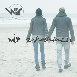 Wir zusammen (Radio Edit)