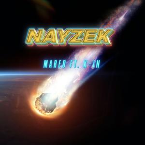 Nayzek (feat. Med Kin)