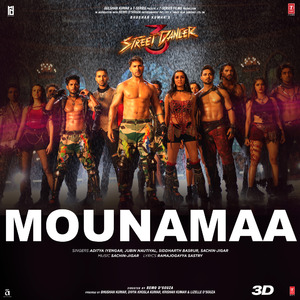 Mounamaa (From "Street Dancer 3D")