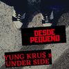 Yung Kru$ - Desde Pequeño