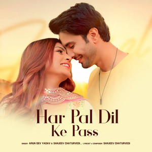Har pal dil ke pass