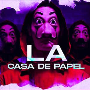 LA CASA DE PAPEL (feat. Chino La Rabia)
