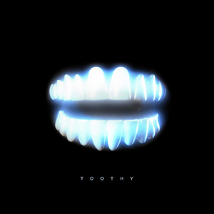 Toothy