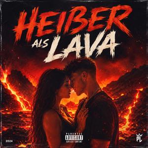 Heißer als Lava