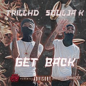 Get Back a mf (feat. Soulja k) (Get back Remix)