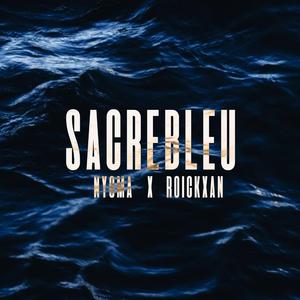 sacre bleu (feat. NYGMA)