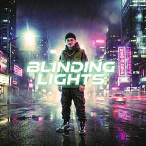 BLINDING LIGHTS
