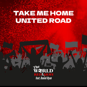 Take me home, United Road