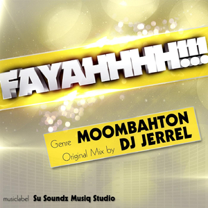 Fayaaahhh!!! (Moombahton)