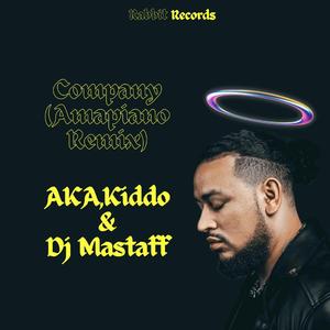 Company (feat. AKA & Kiddo) (Amapiano_Remix)