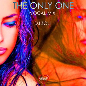 The only one (Vocal Mix)