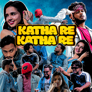 Katha Re Katha Re
