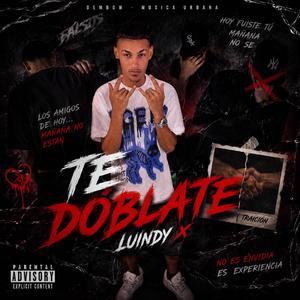 Te Doblate (feat. Luindyx)
