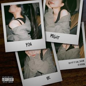 You Might Be (feat. luv, jacob)