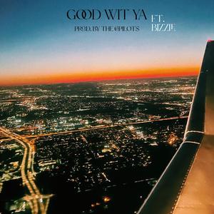 Good Wit Ya (feat. Bizzle)
