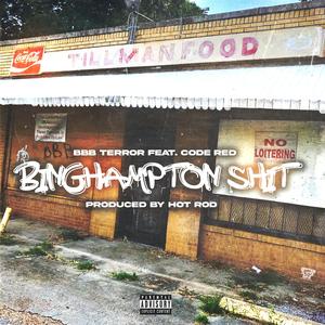 Binghampton Shit (feat. Code Red BBB)