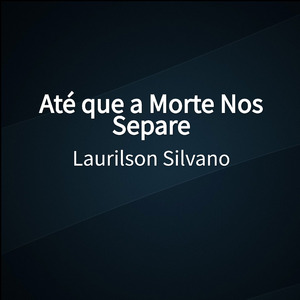 Até que a Morte Nos Separe