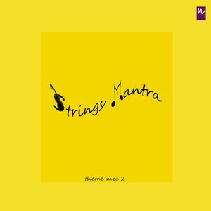 Strings Mantra Theme Mzc2