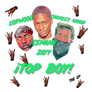 Top Boy (feat. IceeMann Zayy & Lorwood)